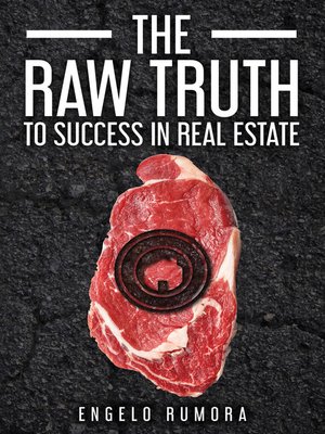 cover image of The Raw Truth to Success in Real Estate